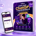 Cómo usar Chat GPT y otras herramientas IA